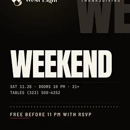 Thanksgiving Weekend! West Eight Saturdays