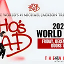 WHO’S BAD – THE WORLD’S #1 MICHAEL JACKSON TRIBUTE
