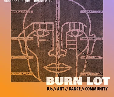 Burn Lot - Parking Lot Party