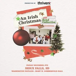 An Irish Christmas with Rend Collective Presented by Thrivent