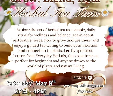Grow, Blend, Heal: Herbal Tea Time