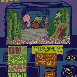 Vivian w/ Ok, Cuddle, First President of Japan + Untitled Noise Night