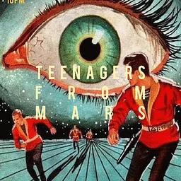Teenagers From Mars