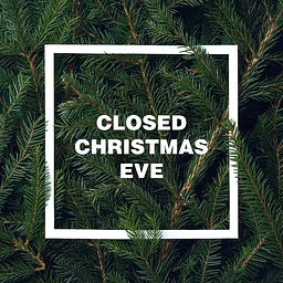 Closed Christmas Eve