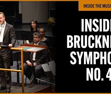 Inside Bruckner’s Symphony No. 4