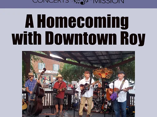 A Homecoming with Downtown Roy Fundraising Concert for Gilmer Arts