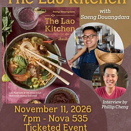 The Lao Kitchen – An Evening with Chef Saeng Douangdara at NOVA 535