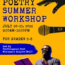 Ridgefield Playhouse Presents: Slam Poetry Summer Workshop