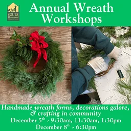 Wreath Workshops at Soule Homestead (Middleborough)