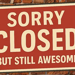 Closed for Holiday