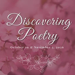 Discovering Poetry (Week 2)