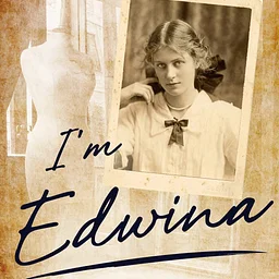 I’m Edwina - A Memoir of a Childhood in Jamaica Plain: 1900-1920