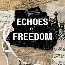Echoes of Freedom