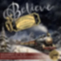 Believe: A Polar Express Experience