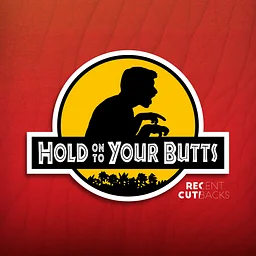 Hold On To Your Butts