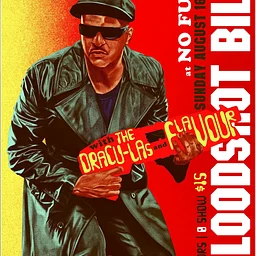 Bloodshot Bill / The Dracu-las / Flavour