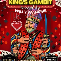KINGS GAMBIT DRAG SHOW