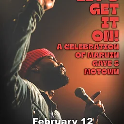 Let’s Get It On! A Celebration of Marvin Gaye & Motown