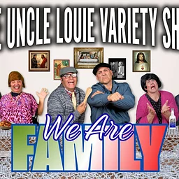 The Uncle Louie Variety Show