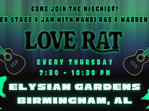 LOVE RAT OPEN JAM WITH MANDI RAE & WARREN