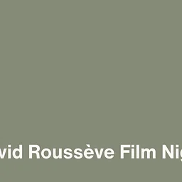 David Roussève Film Night