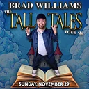 Emporium Presents Brad Williams: The Tall Tales Tour