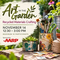 Art in the Garden: Recycled Materials Crafting
