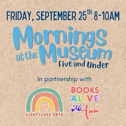 Mornings at the Museum: Five and Under