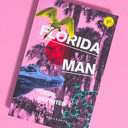 Happy Hour with the Historian – The Thing About Florida Man: Poems Revisited