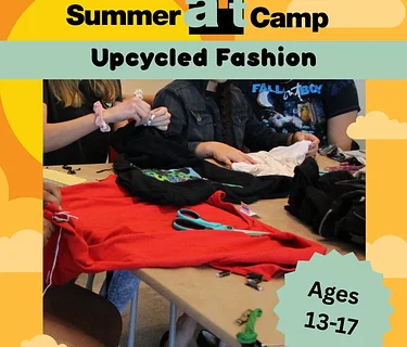 2026 Summer Art Camp | Upcycled Fashion