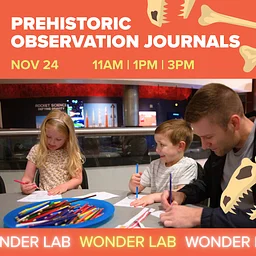 Wonder Lab: Prehistoric Observation Journals