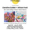 Allison Ford + Caroline Calder Present “The Color of Hope: Where Nature Dances” at the NCC