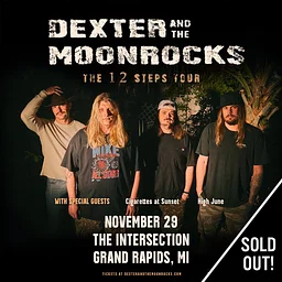 Dexter and The Moonrocks – The 12 Steps Tour