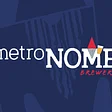 MetroNOME Brewery