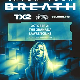 Catch Your Breath – Not Broken Enough Tour