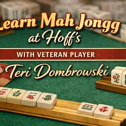 Learn Mah Jongg with Veteran Player, Teri Dombrowski
