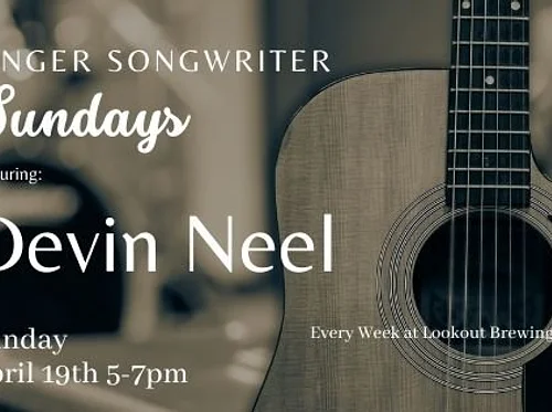 Singer Songwriter Sundays with Devin Neel