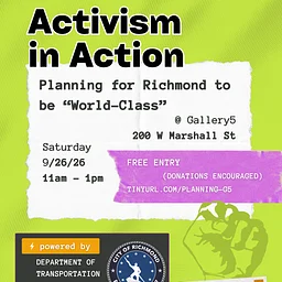Activism in Action - Planning for Richmond to be "World-Class"