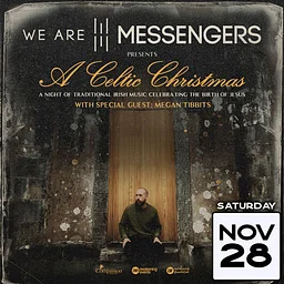 We Are Messengers: A Celtic Christmas