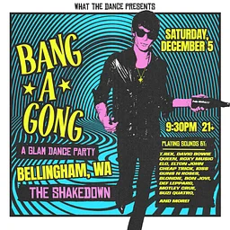 BANG A GONG: A GLAM DANCE PARTY