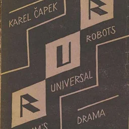 Rossum’s Universal Robots