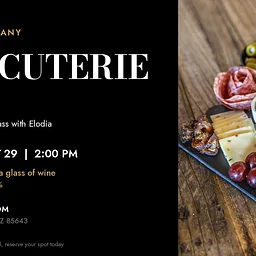Charcuterie & Sip: A Hands-On Class with Elodia