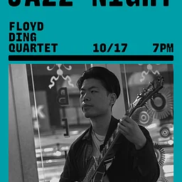 Jazz Night w/ Floyd Ding Quartet