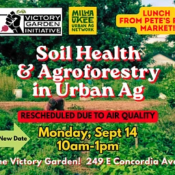 Soil Health & Agroforestry in Urban Ag