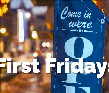 First Fridays!