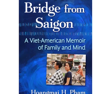 Mai Pham - Bridge from Saigon