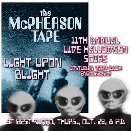 Annual Halloween Special Event: Light Upon Blight live score to scary movie
