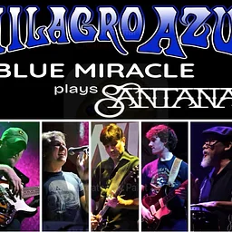 Milagro Azul: Blue Miracle Plays Santana