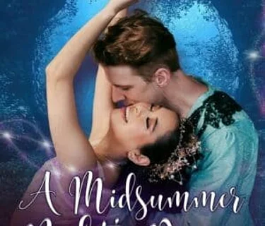 A Midsummer Night’s Dream