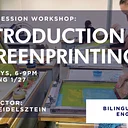 Multi-Session Workshop: Introduction to Screenprinting